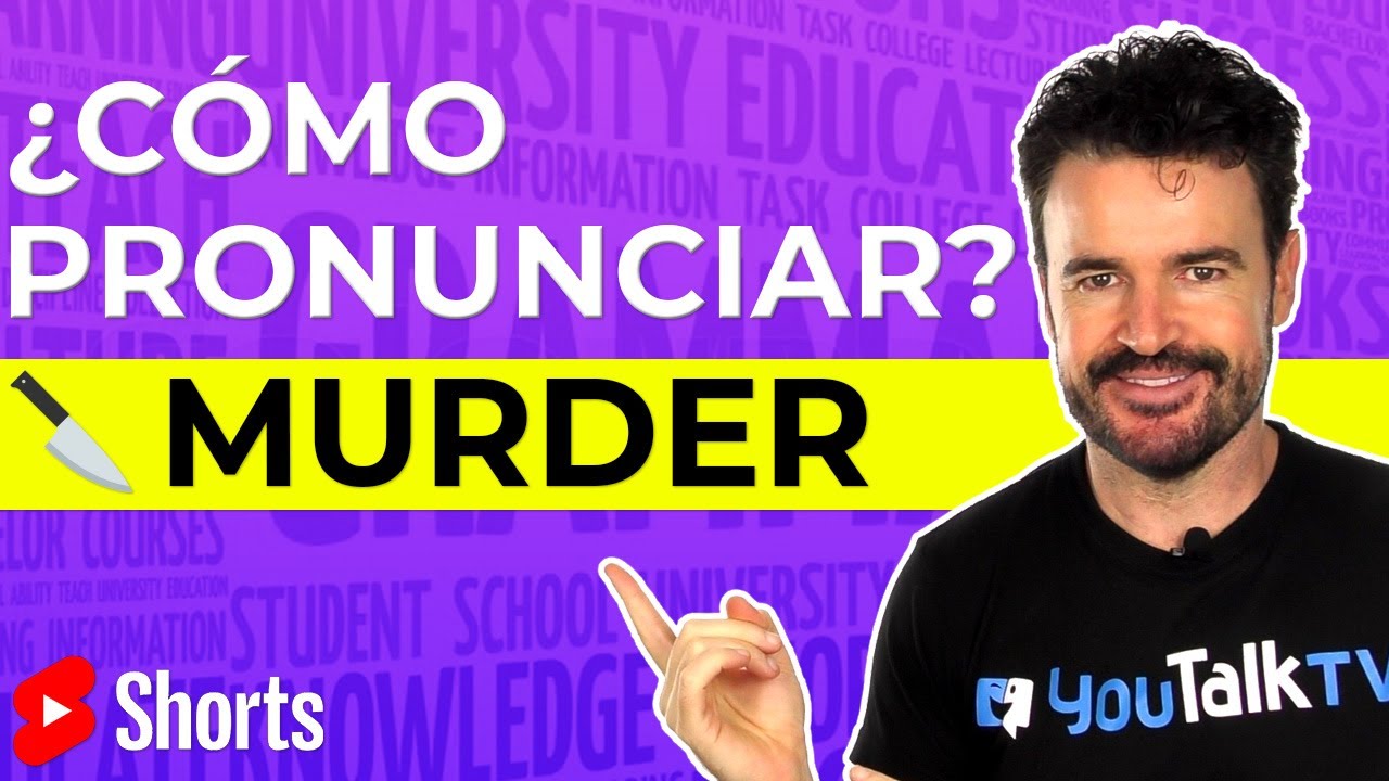 🔪¿Cómo Pronunciar MURDER en INGLÉS? (palabra súper difícil)