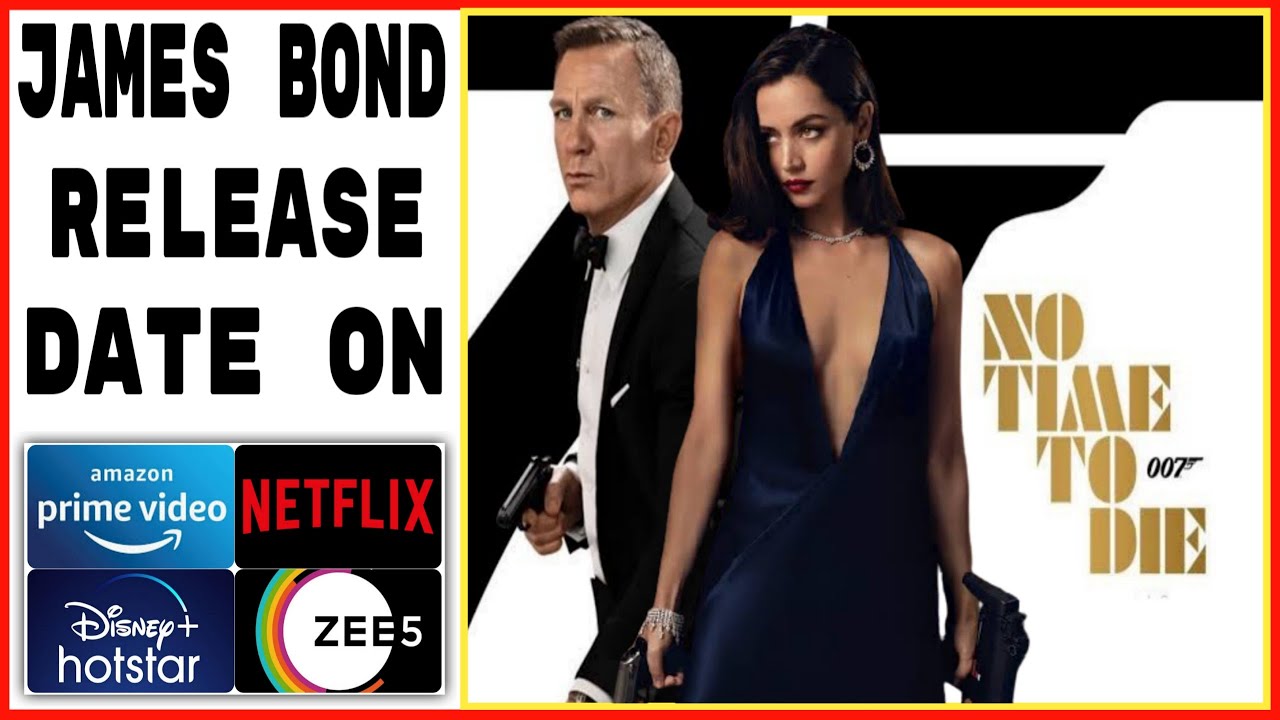 James Bond No Time To Die OTT Release Date | No Time To Die Released In