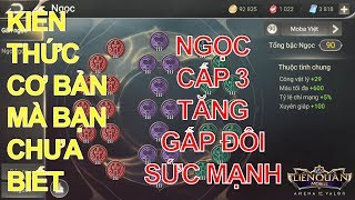 Tăng gấp 2 sức mạnh tướng tủ của bạn? Chi tiết Bảng ngọc cấp 3 cho AE muốn leo rank cao Liên quân