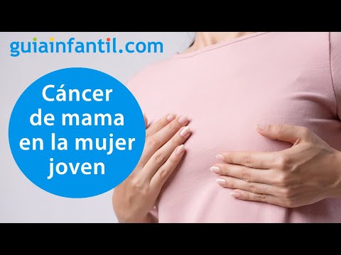 Vídeo: Cáncer De Mama En Mujeres Jóvenes: ¿en Qué Se Diferencia?