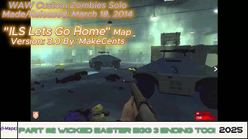 WAW Custom Zombies Solo▐ "ILS Lets Go Home" Map Part #2