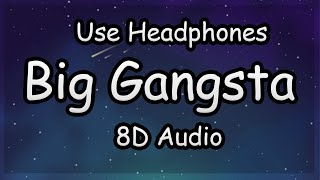 Kevin Gates - Big Gangsta (8D Audio)