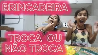 Brincadeira Do Troca Ou Não Troca De Doces.