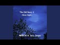The Old Story 2 - Silent Night -