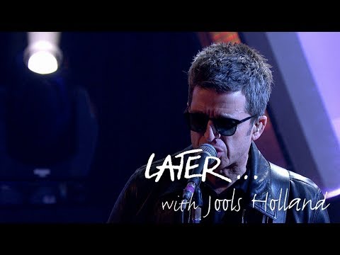 Noel Gallagher's High Flying Birds - Holy Mountain - Later… with Jools Holland - BBC Two