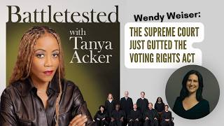 The Supreme Court Just Gutted the Voting Rights Act — What It Means for You | Wendy Weiser
