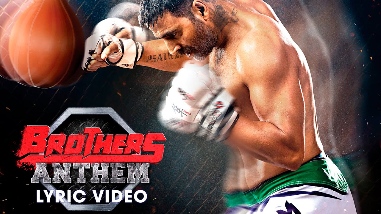 ⁣Brothers Anthem Lyric Video - Brothers | Akshay Kumar | Sidharth Malhotra