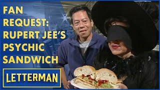 Fan Request: Rupert Jee's Psychic Sandwich | Letterman