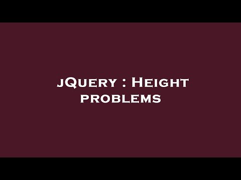 jQuery : Height