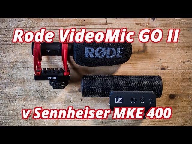 Rode VideoMic GO II v Sennheiser MKE400 - YouTube