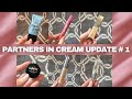 Update #1 | #PartnersInCream2021