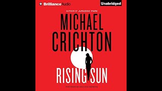 Full Audiobook Of "the Rising Sun" By Michael Crichton, Narrated By Macleod Andrews. screenshot 5