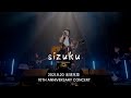 sizuku / 池端克章 10th Anniversary Concert【北九州芸術劇場】
