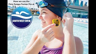 How we use a Finis Tempo Trainer Pro at South West Swim