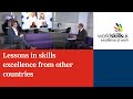 Lessons in skills excellence from other countries