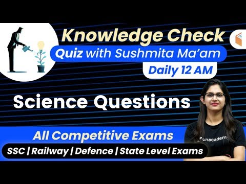 12:00-am---all-competitive-exams-|-gk-quiz-by-sushmita-ma'am-|-science-questions
