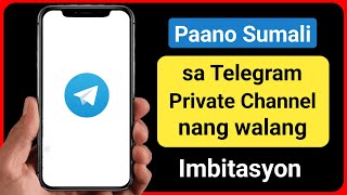 Paano Sumali sa Pribadong Channel sa Telegram Nang Walang Link ng Imbitasyon (2024)