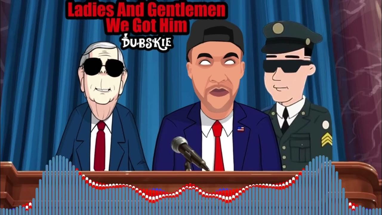 Ladies And Gentlemen We Got Him Song Meme Compilation Dubskie - Ladies And Gentlemen We Got Him Ft. Chris Hansen (Full MEME