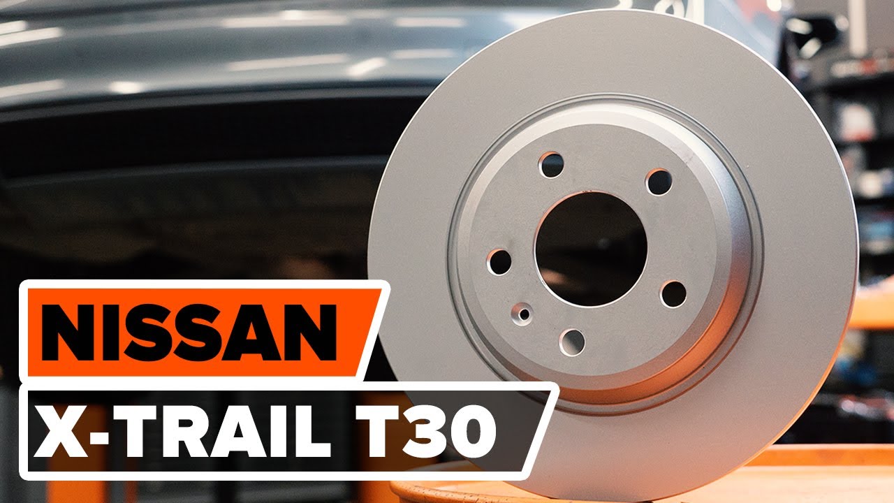 How to change front brake discs and brake pads NISSAN X-TRAIL T30