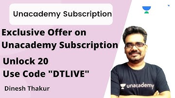 Exclusive Offer on Unacademy Subscription | Unlock 20 | Use Code "DTLIVE"