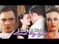 ● Chuck & Blair | Stand by you