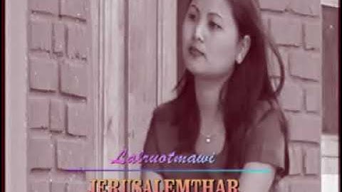 Lalruotmawi - Jerusalem thar (Official Video)