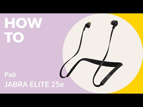 How to pair your Jabra Elite 25e to your mobile phone