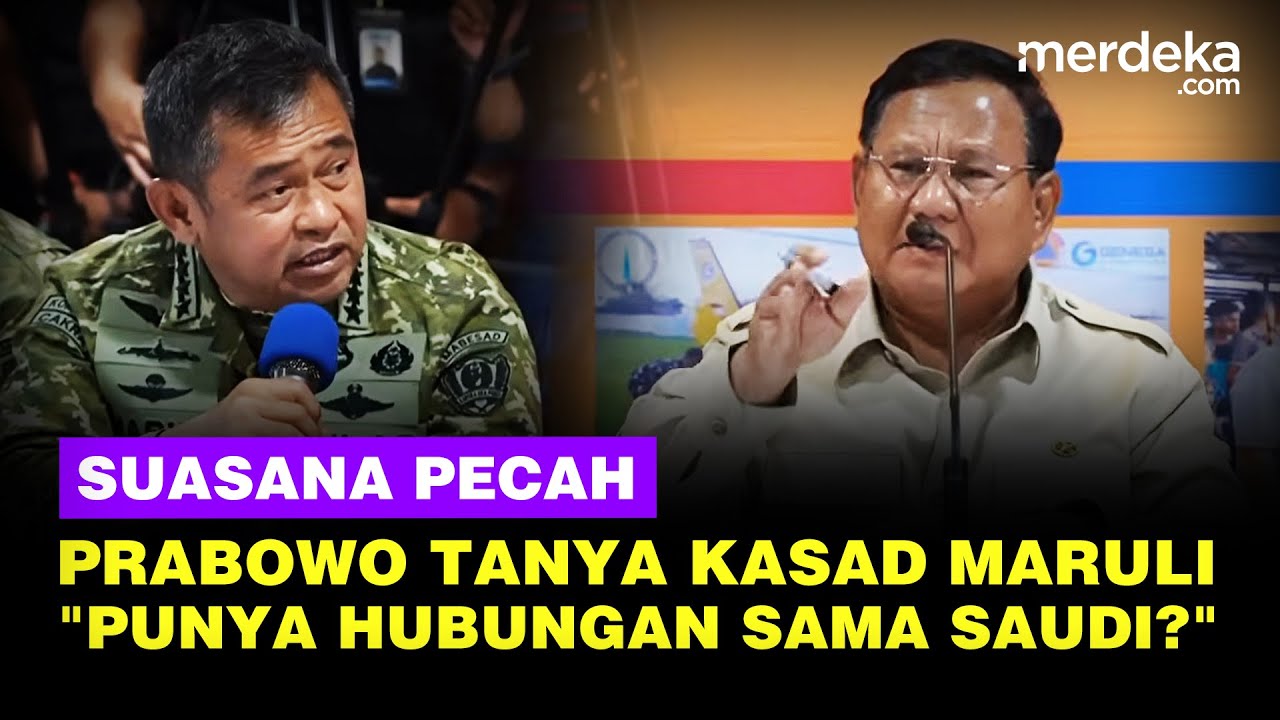 Satu Ruangan Pecah saat Prabowo Tanya Kasad TNI Maruli: You Punya Hubungan Apa Sama Saudi?