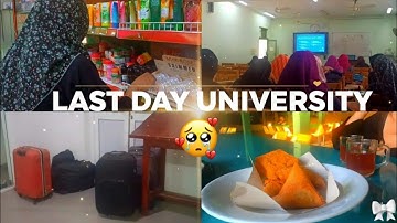 Last Day🥹 In 1st Year 👩🏻‍🎓|| south eastern university 