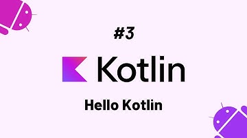 Kotlin Dersleri #3 - Hello Kotlin