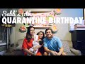 SABB’S BIRTHDAY | QUARANTINE BIRTHDAY PARTY | WHAT TO DO ON YOUR BIRTHDAY?