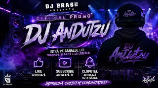 🔥 DJ Grasu prezintă: DJ AnDutzu | Official Promo 🎧 Like 👍 Subscribe 🔔