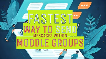 FASTEST Way to Send Messages within Moodle Groups #moodle