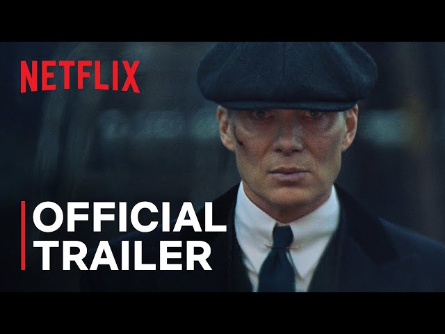 Peaky Blinders: The Immortal Man | Official Trailer | Netflix Video Thumbnail