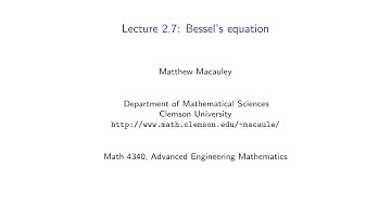 Advanced Engineering Mathematics, Lecture 2.7: Bessel