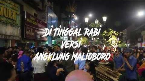 Ditinggal Rabi - Goyang Tipis-Tipis si Gadis Manis Ramaikan Angklung Malioboro
