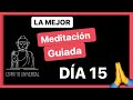 ✅ LA MEJOR MEDITACIÓN GUIADA para PRINCIPIANTES 🙌 Deepak Chopra  [Día 15]