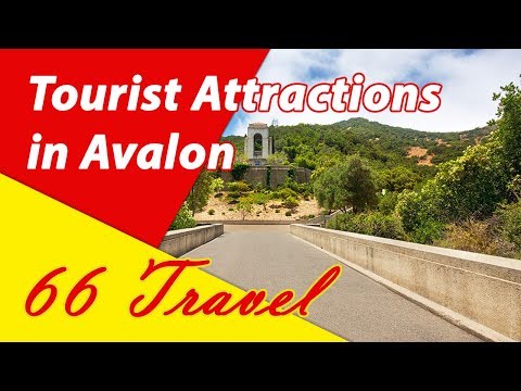 List 8 Tourist Attractions in Avalon, Catalina Island, California | Travel to United States