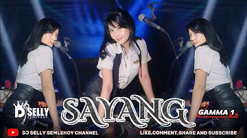 SAYANG GAMMA 1 COVER DJSELLY