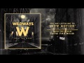 Wildways - Slow Motion Feat. Cameron Mizell (Audio)