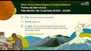 🔴 EN VIVO | Feria de Servicios y Rendición de Cuentas 2022–2026 | Servicio Geológico Colombiano