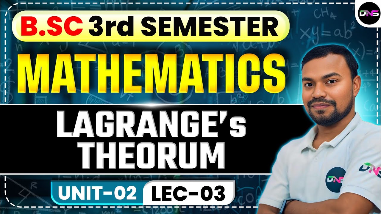 B.Sc 3rd Semester Mathematics || BSc Maths Unit-2 LAGRANGE'S THEOREM || BSc Math 3rd Semester