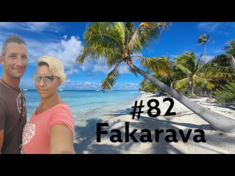 Jadranje potovanje okoli sveta - Fakarava #82