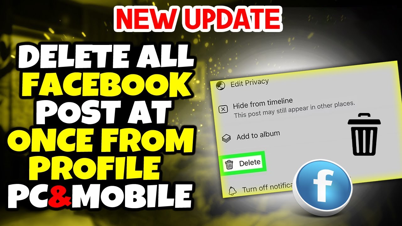 how-to-delete-all-facebook-post-at-once-from-profile-pc-mobile-2024