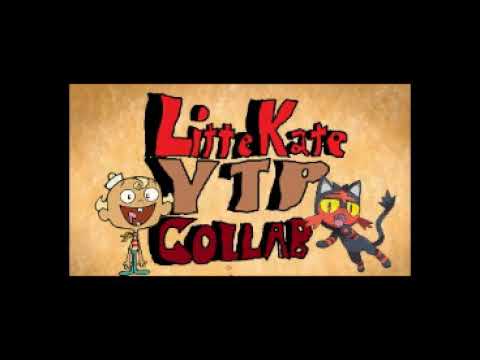 lightkate collab entry - lightkate the litten youtube poop collab
