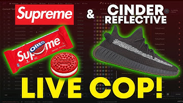 Supreme Oreo & Yeezy Cinder RF LIVE COP! Project Destroyer vs. Hastey vs. Adept vs. Sieupreme vs ANB