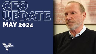 CEO Update | May 2024