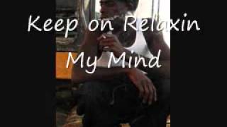 Young Black Gutta Child - Relaxin My Mind