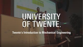 Twente's Introduction to Mechanical Engineering (TIME) | University of Twente screenshot 4