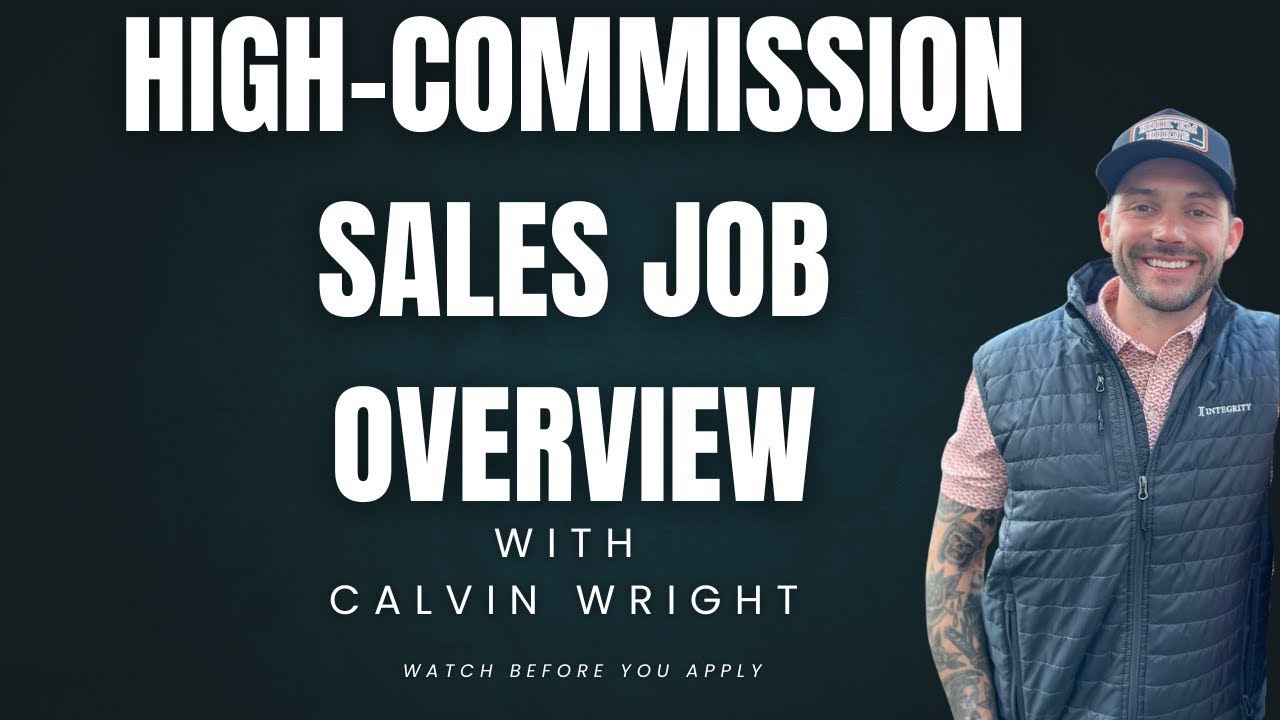 Calvin Wright High Commission Sales Job Overview